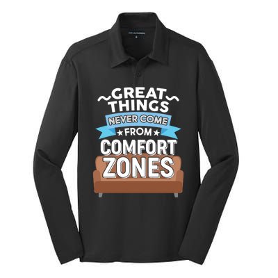 Great Things Never Come From Comfort Zones Silk Touch Performance Long Sleeve Polo