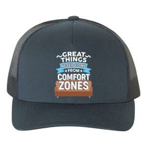 Great Things Never Come From Comfort Zones Yupoong Adult 5-Panel Trucker Hat