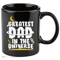 Greatest Dad In The Universe 11oz C Handle Ceramic Mug