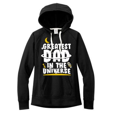 Greatest Dad In The Universe Women's Fleece Hoodie