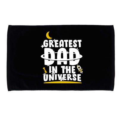 Greatest Dad In The Universe Microfiber Hand Towel