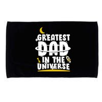 Greatest Dad In The Universe Microfiber Hand Towel