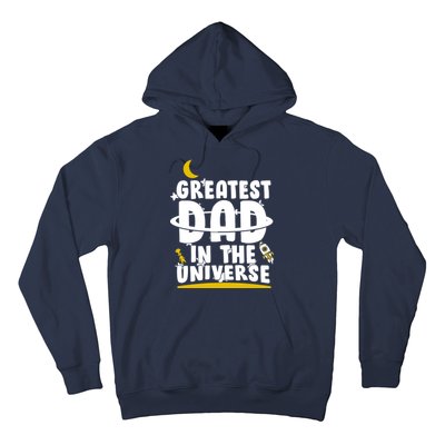 Greatest Dad In The Universe Hoodie