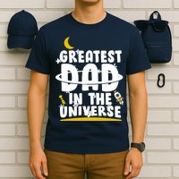 Greatest Dad In The Universe T-Shirt