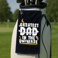 Greatest Dad In The Universe Golf Towel