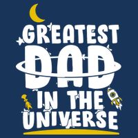 Greatest Dad In The Universe Toddler T-Shirt