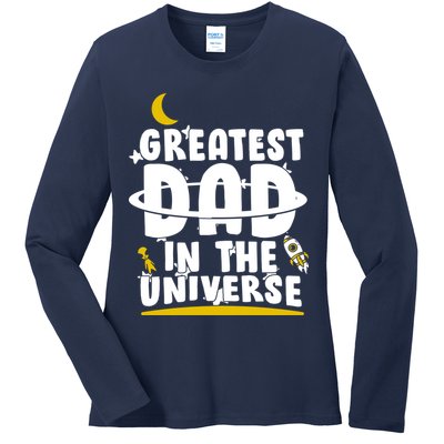 Greatest Dad In The Universe Ladies Long Sleeve Shirt