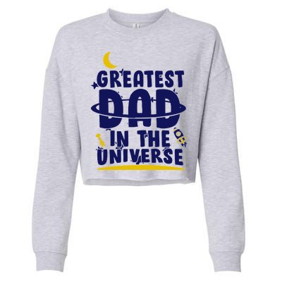 Greatest Dad In The Universe Cropped Pullover Crew