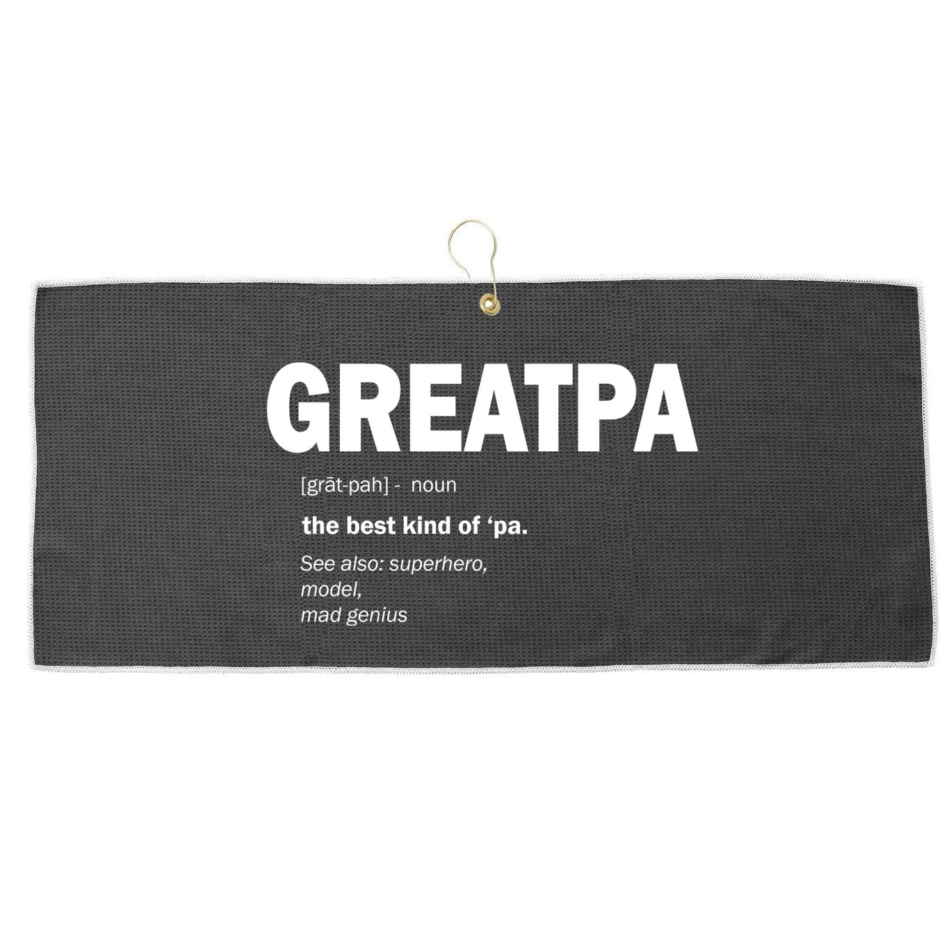 Greatpa The Best Kind Of Pa Large Microfiber Waffle Golf Towel