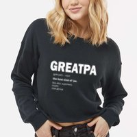 Greatpa The Best Kind Of Pa Cropped Pullover Crew