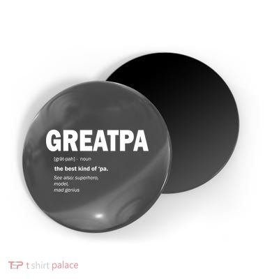 Greatpa The Best Kind Of Pa Magnet