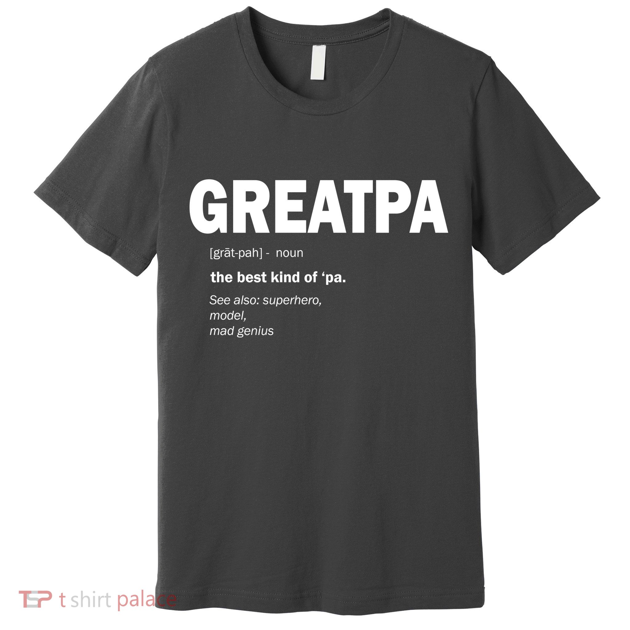 Greatpa The Best Kind Of Pa Premium T-Shirt