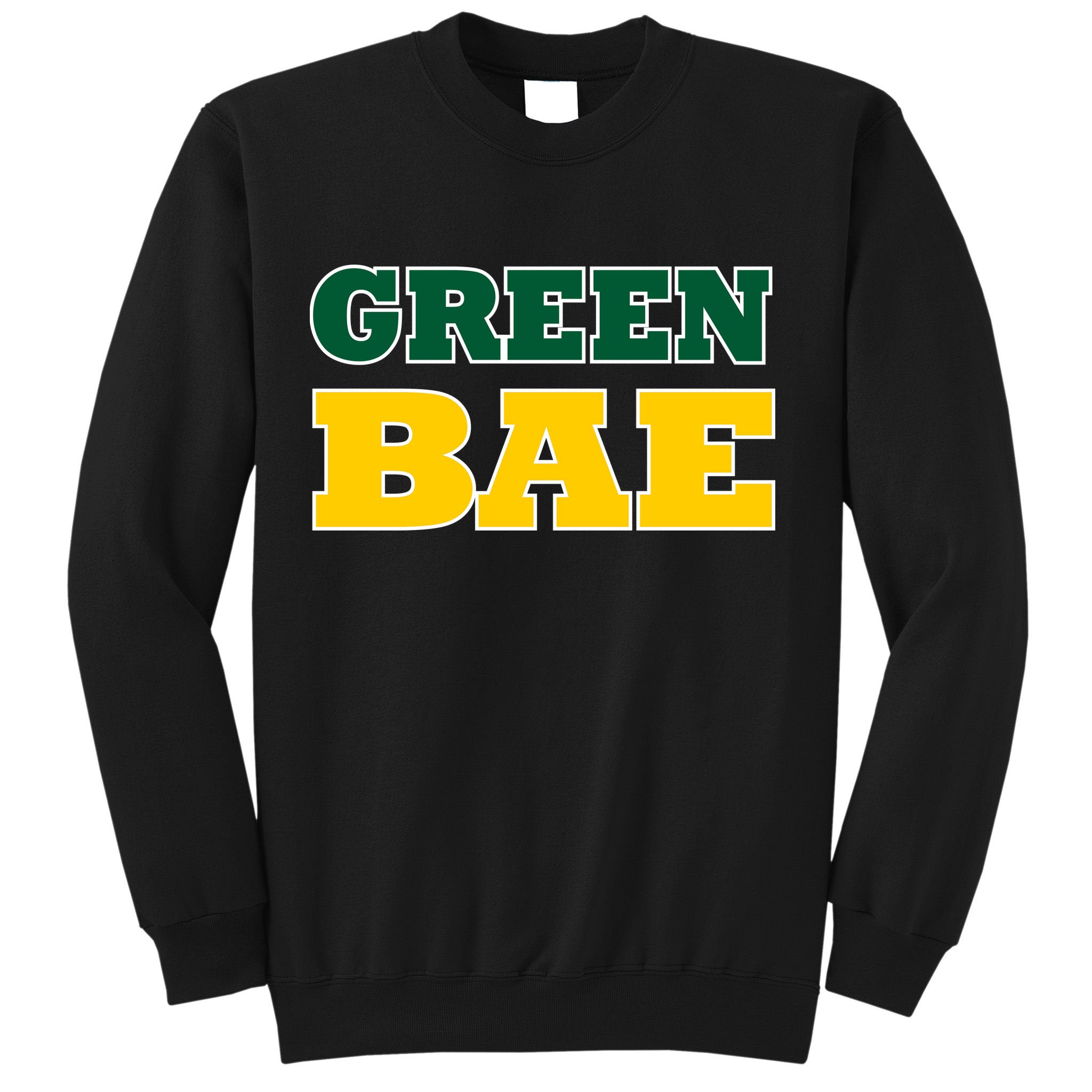 Green Bae Green Bay, Wisconsin Sweatshirt
