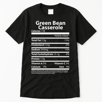 Green Bean Casserole Nutritional Facts Funny Thanksgiving Tall T-Shirt