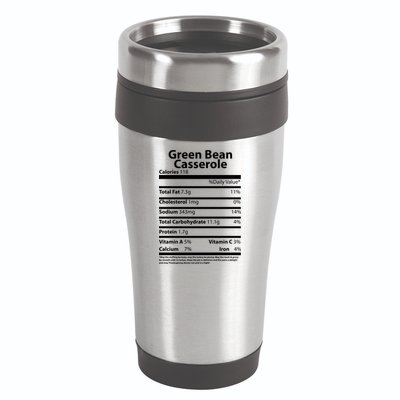 Green Bean Casserole Nutritional Facts Funny Thanksgiving 16oz Travel Tumbler