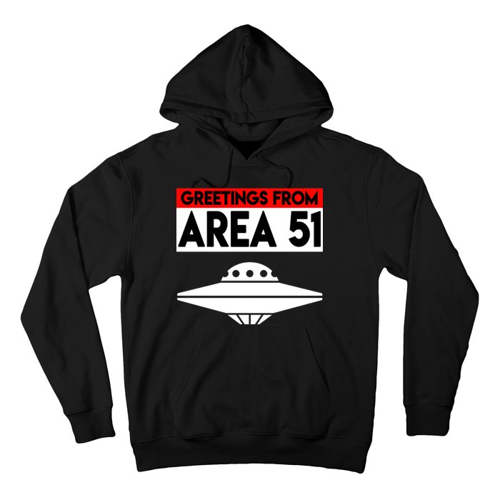 Greetings From Area 51 Hoodie