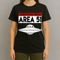 Greetings From Area 51 T-Shirt