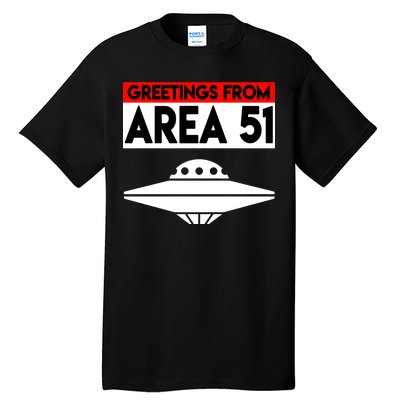 Greetings From Area 51 Tall T-Shirt