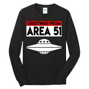 Greetings From Area 51 Tall Long Sleeve T-Shirt