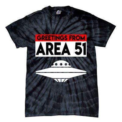 Greetings From Area 51 Tie-Dye T-Shirt