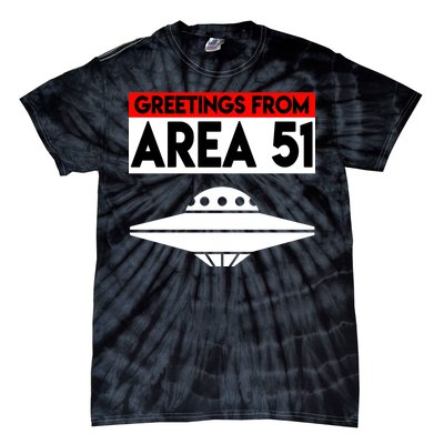 Greetings From Area 51 Tie-Dye T-Shirt