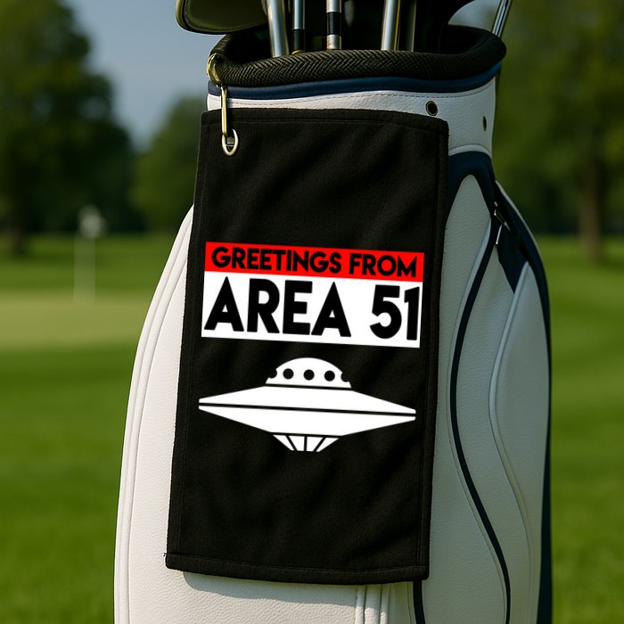 Greetings From Area 51 Golf Towel