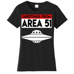 Greetings From Area 51 Women's T-Shirt