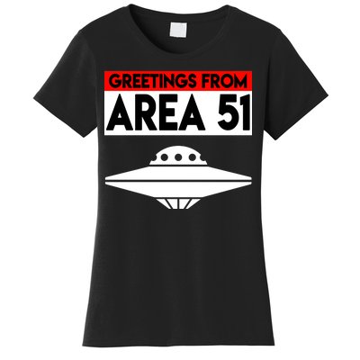 Greetings From Area 51 Women's T-Shirt