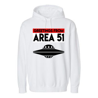 Greetings From Area 51 Garment-Dyed Fleece Hoodie