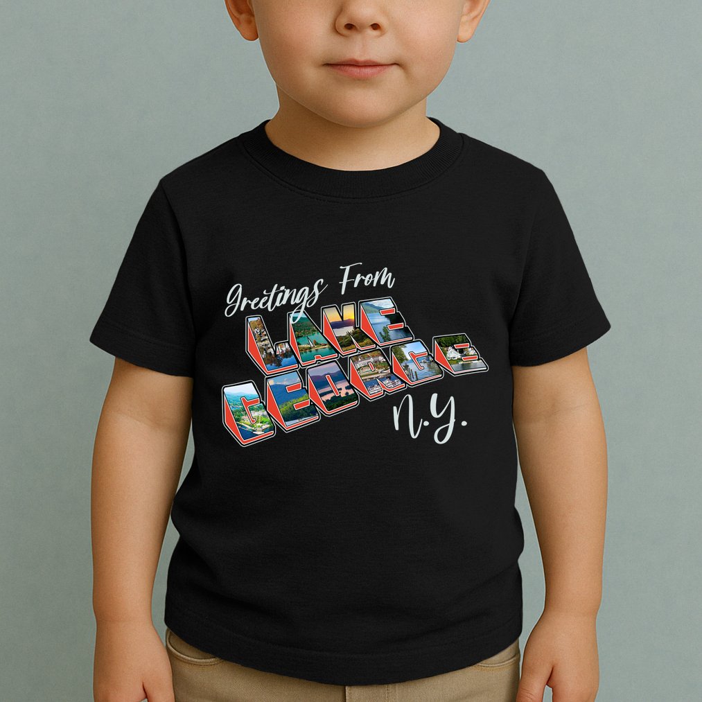 Greetings From Lake George New York NY Toddler T-Shirt