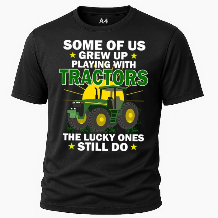 Grew Up Playing With Tractors Lucky Ones Still Do Cooling Performance Crew T-Shirt