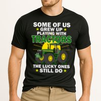 Grew Up Playing With Tractors Lucky Ones Still Do Cooling Performance Crew T-Shirt