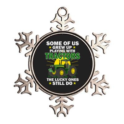 Grew Up Playing With Tractors Lucky Ones Still Do Metallic Star Ornament