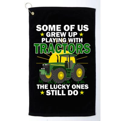 Grew Up Playing With Tractors Lucky Ones Still Do Golf Towel