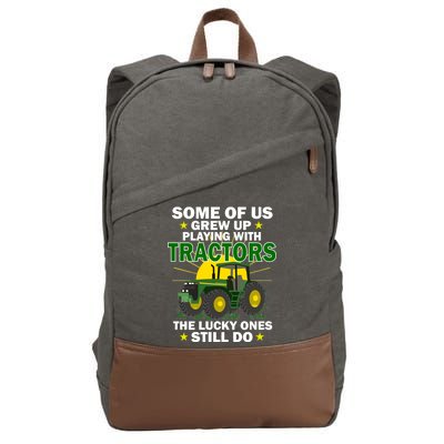 Grew Up Playing With Tractors Lucky Ones Still Do Cotton Canvas Backpack