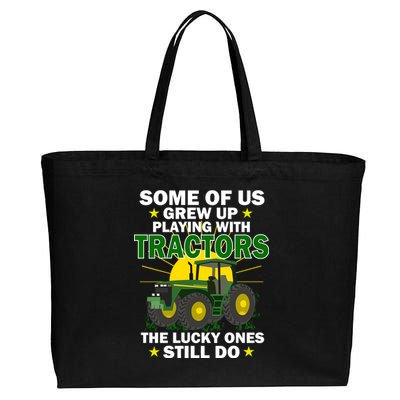 Grew Up Playing With Tractors Lucky Ones Still Do Cotton Canvas Jumbo Tote