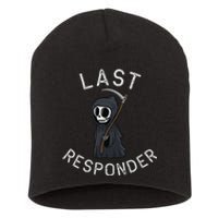 Grim Reaper Funny Dark Humor Last Responder Short Acrylic Beanie