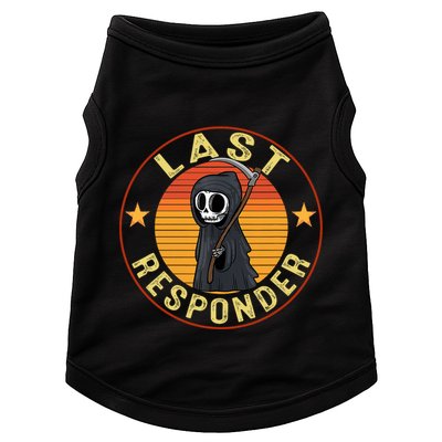 Grim Reaper Funny Dark Meme Mortician Last Responder Vintage Doggie Tank