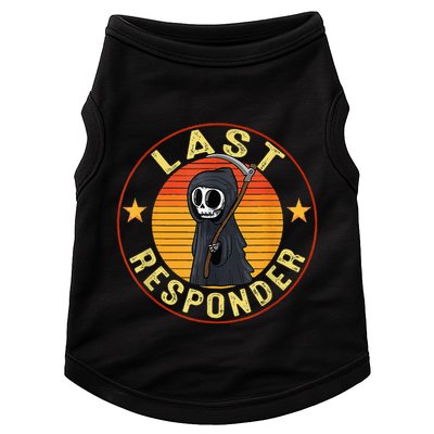 Grim Reaper Funny Dark Meme Mortician Last Responder Vintage Doggie Tank