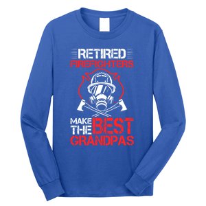 Grandfather Retired Firefighters Make The Best Grandpas Cute Gift Long Sleeve Shirt