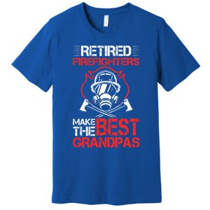 Grandfather Retired Firefighters Make The Best Grandpas Cute Gift Premium T-Shirt