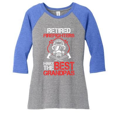 Grandfather Retired Firefighters Make The Best Grandpas Cute Gift Women's Tri-Blend 3/4-Sleeve Raglan Shirt