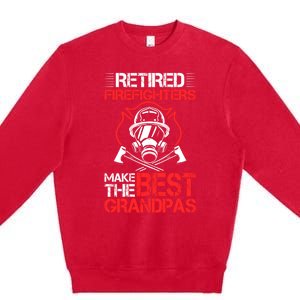 Grandfather Retired Firefighters Make The Best Grandpas Cute Gift Premium Crewneck Sweatshirt