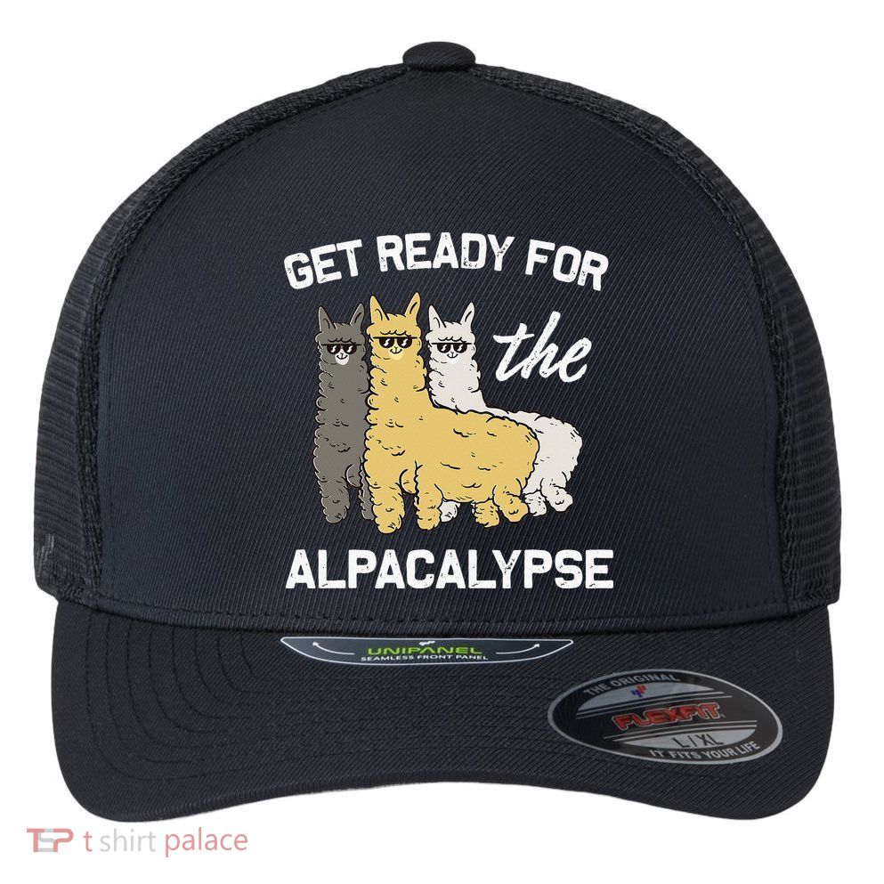 Get Ready For The Alpacalypse Funny Alpaca Fan Gift Flexfit Unipanel Trucker Cap