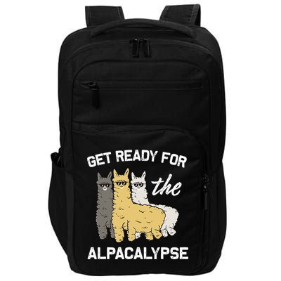Get Ready For The Alpacalypse Funny Alpaca Fan Gift Impact Tech Backpack