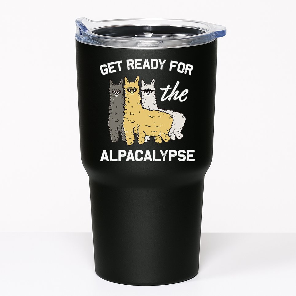 Get Ready For The Alpacalypse Funny Alpaca Fan Gift Tumbler