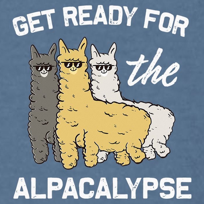 Get Ready For The Alpacalypse Funny Alpaca Fan Gift Garment-Dyed Sweatshirt