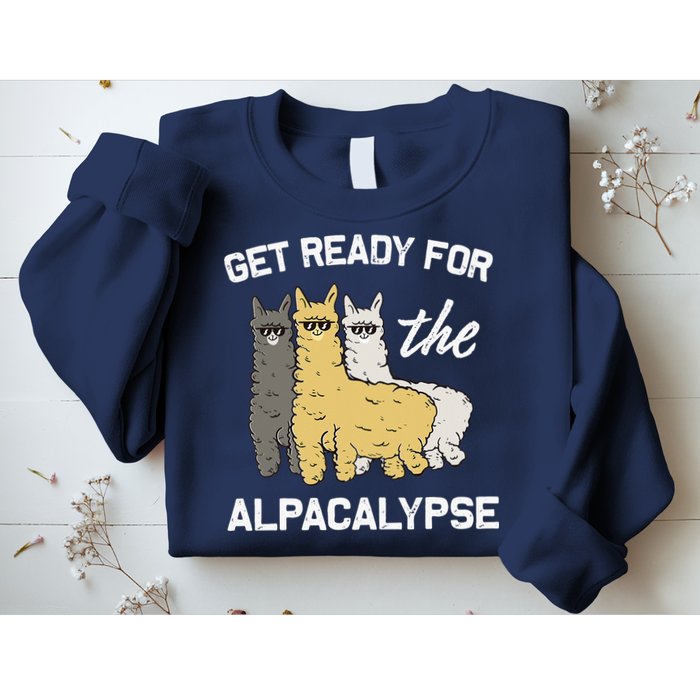 Get Ready For The Alpacalypse Funny Alpaca Fan Gift Sweatshirt