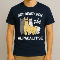 Get Ready For The Alpacalypse Funny Alpaca Fan Gift T-Shirt