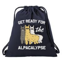 Get Ready For The Alpacalypse Funny Alpaca Fan Gift Drawstring Bag